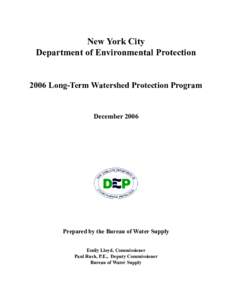 New York City Department of Environmental Protection 2006 Long-Term Watershed Protection Program  December 2006