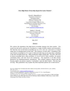 Does High Home-Ownership Impair the Labor Market?  David G. Blanchflower Department of Economics Dartmouth College Hanover NH 03755, USA;