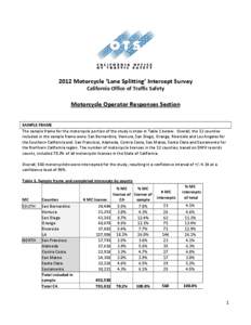      2012 Motorcycle ‘Lane Splitting’ Intercept Survey  California Office of Traffic Safety 