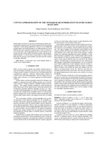 CONVEX APPROXIMATION OF THE NP-HARD SEARCH PROBLEM IN FEATURE SUBSET SELECTION Tofigh Naghibi, Sarah Hoffmann, Beat Pfister Speech Processing Group, Computer Engineering and Networks Lab., ETH Zurich, Switzerland {naghib