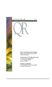 QUARTERLY REVIEW/FALL 2000  $7.00 And a Second is Like It: Christian Faith and the Claim of the Other