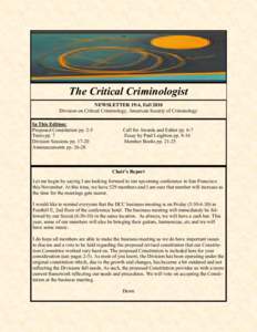 The Critical Criminologist NEWSLETTER 19:4, Fall 2010 Division on Critical Criminology, American Society of Criminology In This Edition: Proposed Constitution pp. 2-5 Toots pp. 7