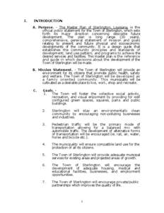 I.  INTRODUCTION A. Purpose. - The Master Plan of Sterlington, Louisiana, is the official policy statement for the Town of Sterlington, which sets forth its major direction concerning desirable future