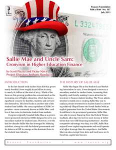Reason Foundation Policy Brief No. 107 July 2013 Sallie Mae and Uncle Sam: