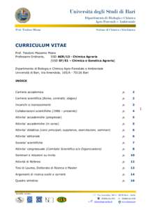 Università degli Studi di Bari Dipartimento di Biologia e Chimica Agro-Forestale e Ambientale Prof. Teodoro Miano  Sezione di Chimica e biochimica