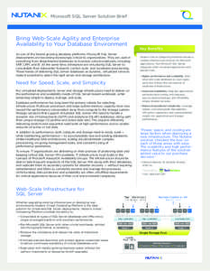 Microsoft SQL Server Solution Brief  Bring Web-Scale Agility and Enterprise Availability to Your Database Environment As one of the fastest growing database platforms, Microsoft SQL Server deployments are becoming increa