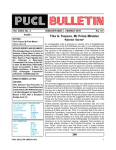 PUCL BULLETIN Vol. XXXV, No. 3 Inside : EDITORIAL : This Is Treason, Mr. Prime Minister Rajindar Sachar (1) ARTICLES, REPORTS, AND DOCUMENTS: