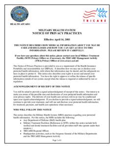 HEALTH AFFAIRS  MILITARY HEALTH SYSTEM NOTICE OF PRIVACY PRACTICES Effective April 14, 2003