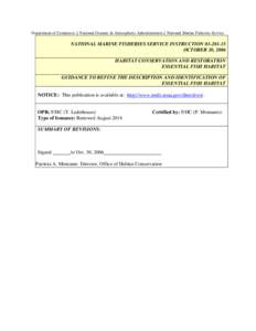 Department of Commerce $ National Oceanic & Atmospheric Administration $ National Marine Fisheries Service  NATIONAL MARINE FISHERIES SERVICE INSTRUCTION[removed]OCTOBER 30, 2006 HABITAT CONSERVATION AND RESTORATION ES