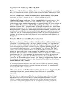 Acquisition of the North Range of The Folly, Settle The Trustees of the North Craven Building Preservation Trust are delighted to announce that they have concluded the purchase by private treaty of the North Range of the