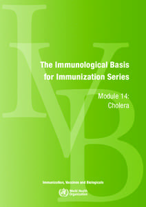 Health / Immune system / Vaccination / Microbiology / Vaccines / Immunization / Vaccine / Immunity / Cholera vaccine / Medicine / Biology / Immunology