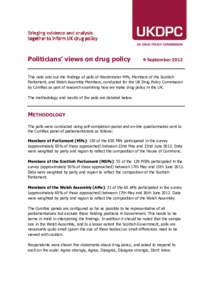 Bringing evidence and analysis together to inform UK drug policy Politicians’ views on drug policy  9 September 2012