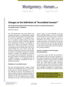 Finance / Financial regulation / Accredited investor / Dodd–Frank Wall Street Reform and Consumer Protection Act / U.S. Securities and Exchange Commission / Investor / Regulation D / Financial economics / Investment / Economics