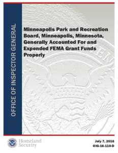 OIGD - Minneapolis Park and Recreation Board, Minneapolis, Minnesota, Generally Accounted For and Expended FEMA Grant Funds Properly