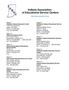 Indiana Association of Educational Service Centers http://www.escnet.k12.in.us Region 1 Southern Indiana Education Center