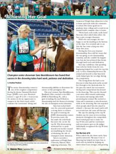 Achieving Her Goal  Champion senior showman Sara Beanblossom has found that success in the showring takes hard work, patience and dedication. by Andrea Paulson