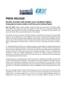 PRESS RELEASE Gander and Deer Lake double up on Caribbean flights S u