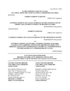 Court File No[removed]IN THE SUPREME COURT OF CANADA (ON APPEAL FROM THE COURT OF APPEAL FOR BRITISH COLUMBIA) BETWEEN: ANDREW GORDON WAKELING APPELLANT (Appellant)