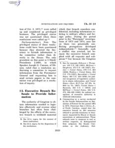 INVESTIGATIONS AND INQUIRIES  tion of Oct. 3, 1971,(5) were called up and considered as privileged business. The privileged status was not questioned when these