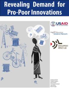 Revealing Demand for Pro-Poor Innovations Guillaume Kroll Fenella Carpena Ishita Ghosh