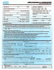 APPLICATION FOR ADMISSION P L E A S E T Y P E O R PRI N T I N I N K 1. Legal name: Last	  First