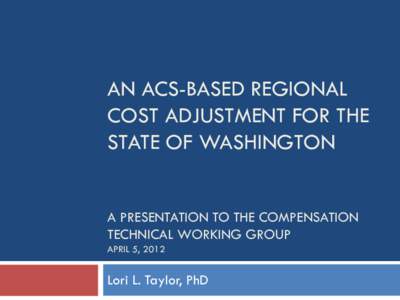 An ACS-Based Regional Cost Adjustment for the State of Washington