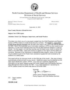 North Carolina Department of Health and Human Services Division of Social Services 325 North Salisbury Street • Raleigh, North Carolina[removed]Courier # [removed]MSC# 2408 Michael F. Easley, Governor Director