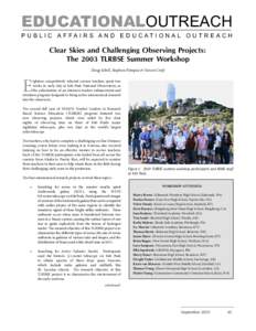 EDUCATIONALOUTREACH PUBLIC AFFAIRS AND EDUCATIONAL OUTREACH Clear Skies and Challenging Observing Projects: The 2003 TLRBSE Summer Workshop Doug Isbell, Stephen Pompea & Steven Cro