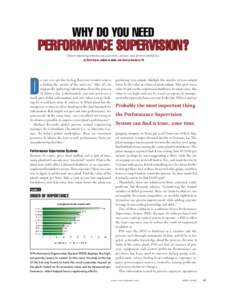 WHY DO YOU NEED  PERFORMANCE SUPERVISION? Smart reporting systems can save time, money, and prevent problems. by Walt Boyes, editor in chief, and George Buckbee, PE