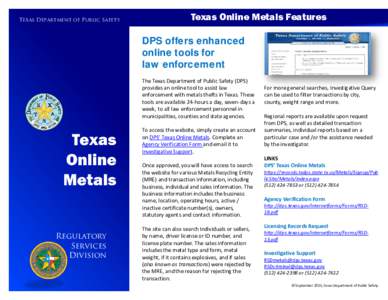 Texas Department of Public Safety  Texas Online Metals Features DPS offers enhanced online tools for law enforcement