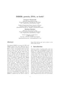 DIBER: protein, DNA, or both? Grzegorz Chojnowski MPG-PAN Junior Research Group International Institute of Molecular and Cell Biology, 4 Ks. Trojdena Street, [removed]Warsaw, Poland Institute of Experimental Physics, Unive