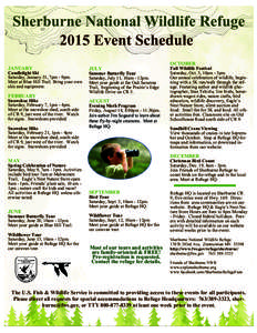 Sherburne National Wildlife Refuge 2015 Event Schedule JANUARY Candlelight Ski Saturday, January 31, 7pm - 9pm.