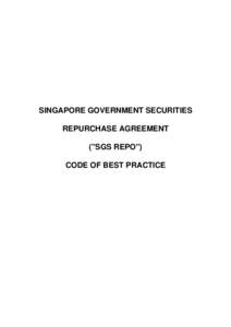 SINGAPORE GOVERNMENT SECURITIES REPURCHASE AGREEMENT (