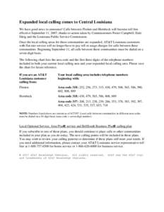 Expanded local calling comes to Central Louisiana We have good news to announce! Calls between Florien and Hornbeck will become toll free effective September 11, 2007, thanks to action taken by Commissioners Foster Campb