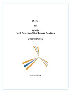 Charter for NAWEA North American Wind Energy Academy December 2012
