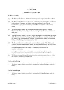 CANON FOUR DIOCESAN GOVERNANCE The Diocesan Bishop[removed]The Bishop of the Diocese shall be elected or appointed as provided in Canon Three.