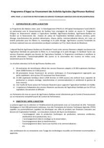 Programme d’Appui au Financement des Activités Agricoles (AgriFinance-Burkina) APPEL POUR LA SELECTION DE PRESTATAIRES DE SERVICES TECHNIQUES AGRICOLES (RFA-002 NFS/AGRIFIN[removed]_________________________ I.