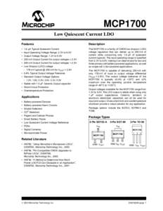 M  MCP1700 Low Quiescent Current LDO Features
