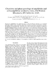Chemistry and phase petrology of amphiboles and orthoamphibole-cordierite rocks, Old Woman Mountains, SE California, USA EDWARD F. STODDARD 1 AND CALVIN F. MILLER2 1Department of Marine, Earth and Atmospheric Sciences, N