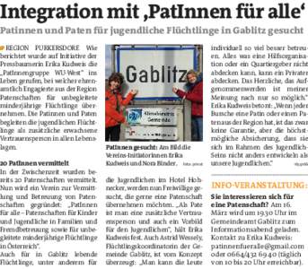 Integration mit ‚PatInnen für alle‘ Patinnen und Paten für jugendliche Flüchtlinge in Gablitz gesucht REGION PURKERSDORF. Wie berichtet wurde auf Initiative der Pressbaumerin Erika Kudweis die