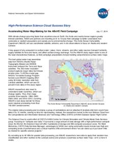 National Aeronautics and Space Administration  High-Performance Science Cloud Success Story Accelerating Water Map-Making for the ABoVE Field Campaign  July 17, 2014