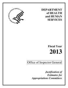 Office of Inspector General FY 2013 Congressional Budget Justification