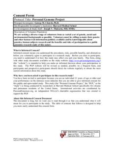 Consent Form Protocol Title: Personal Genome Project Principal Investigator: George M. Church, Ph.D. Site-Responsible Investigator’s Institution: Harvard Medical School Co-Investigators & Study Staff: Joseph V. Thakuri