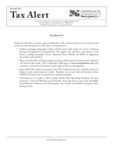 Income Tax  Ta x Alert Comptroller of Maryland • 80 Calvert Street • Annapolis, Maryland[removed]7980 from Central Maryland or[removed]