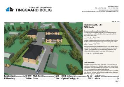 TINGGAARD BOLIG TEL. +[removed] | FAX +[removed]