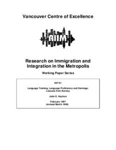 Vancouver Centre of Excellence  Research on Immigration and Integration in the Metropolis Working Paper Series #97-01