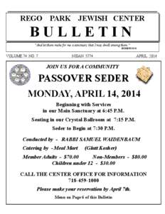 REGO  PARK JEWISH CENTER BULLETIN “And let them make for me a sanctuary that I may dwell among them.”