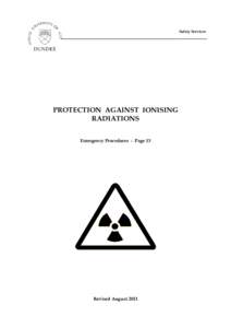 Physics / Radioactivity / Ionising Radiations Regulations / Ionizing radiation / Radiation protection / Naturally occurring radioactive material / Radioactive waste / Radioactive Substances Act / Radioactive contamination / Medicine / Radiobiology / Nuclear physics