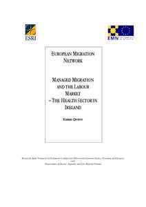 EUROPEAN MIGRATION NETWORK MANAGED MIGRATION AND THE LABOUR MARKET – THE HEALTH SECTOR IN