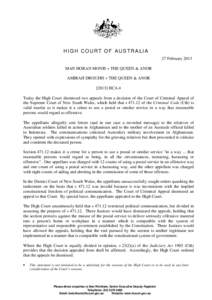 HIGH COURT OF AUSTRALIA 27 February 2013 MAN HORAN MONIS v THE QUEEN & ANOR AMIRAH DROUDIS v THE QUEEN & ANORHCA 4 Today the High Court dismissed two appeals from a decision of the Court of Criminal Appeal of